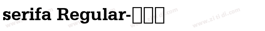 serifa Regular字体转换